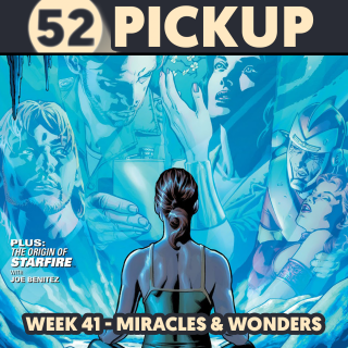 Week 41 - Miracles & Wonders