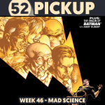 Week 46 - Mad Science