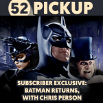 Batman Returns, with Chris Person