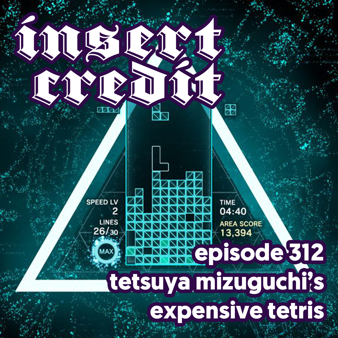 Ep. 312 - Tetsuya Mizuguchi’s Expensive Tetris