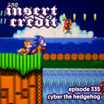 Ep. 335 - Cyber the Hedgehog