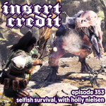 Ep. 353 - Selfish Survival, with Holly Nielsen