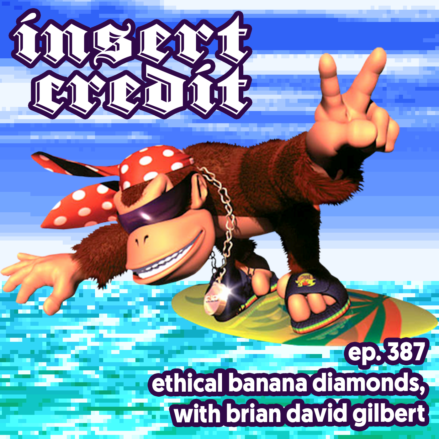 Ep. 387 - Ethical Banana Diamonds, with Brian David Gilbert
