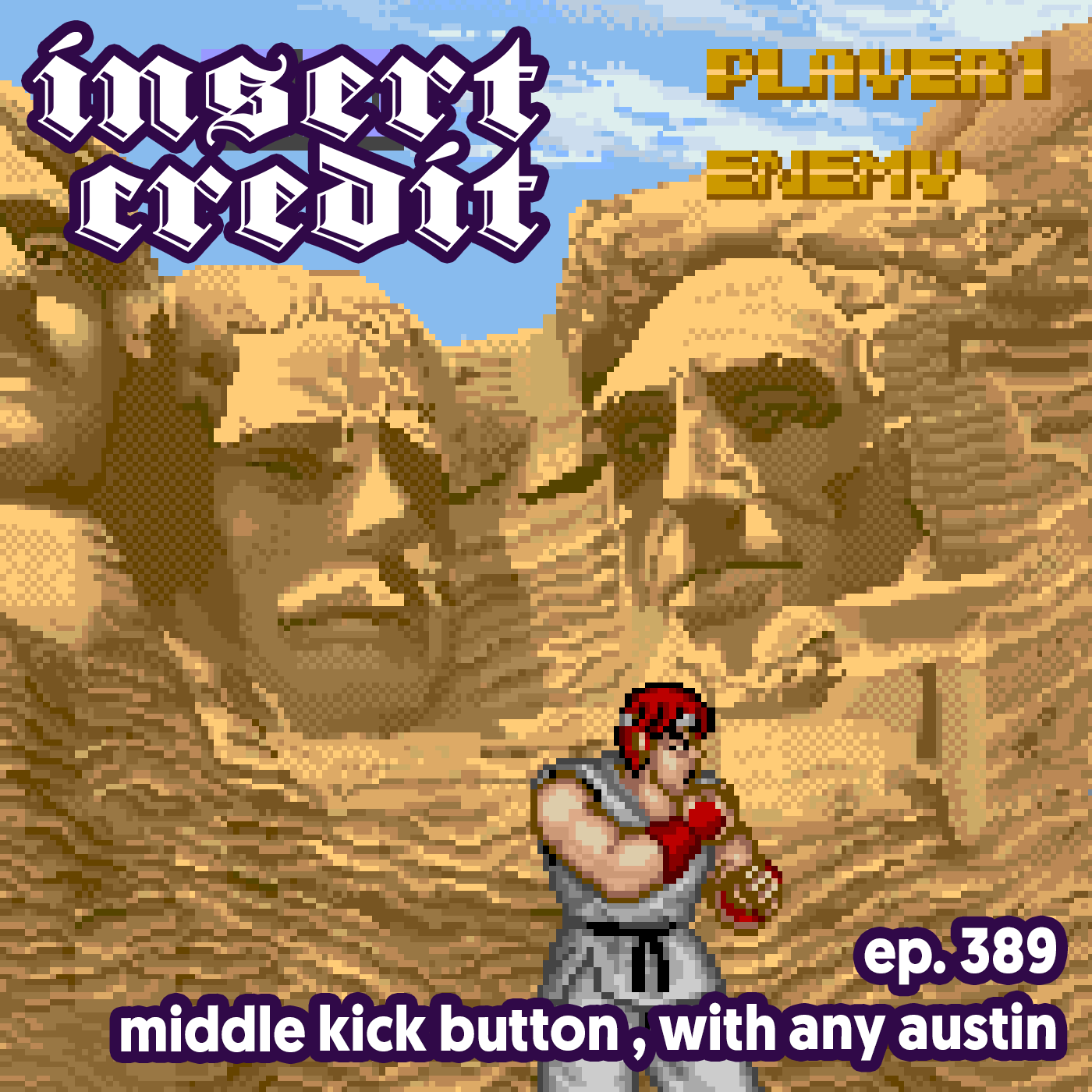 Ep. 389 - Middle Kick Button, with Any Austin