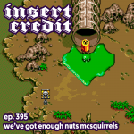 Ep. 395 - We've Got Enough Nuts McSquirrels