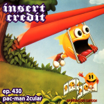 Ep. 430 - Pac-Man 2cular