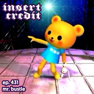 Ep. 431 - Mr. Bustle