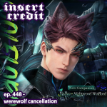 Ep. 448 - Werewolf Cancellation