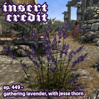 Ep. 449 - Gathering Lavender, with Jesse Thorn