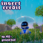 Ep. 452 - Ground Bud